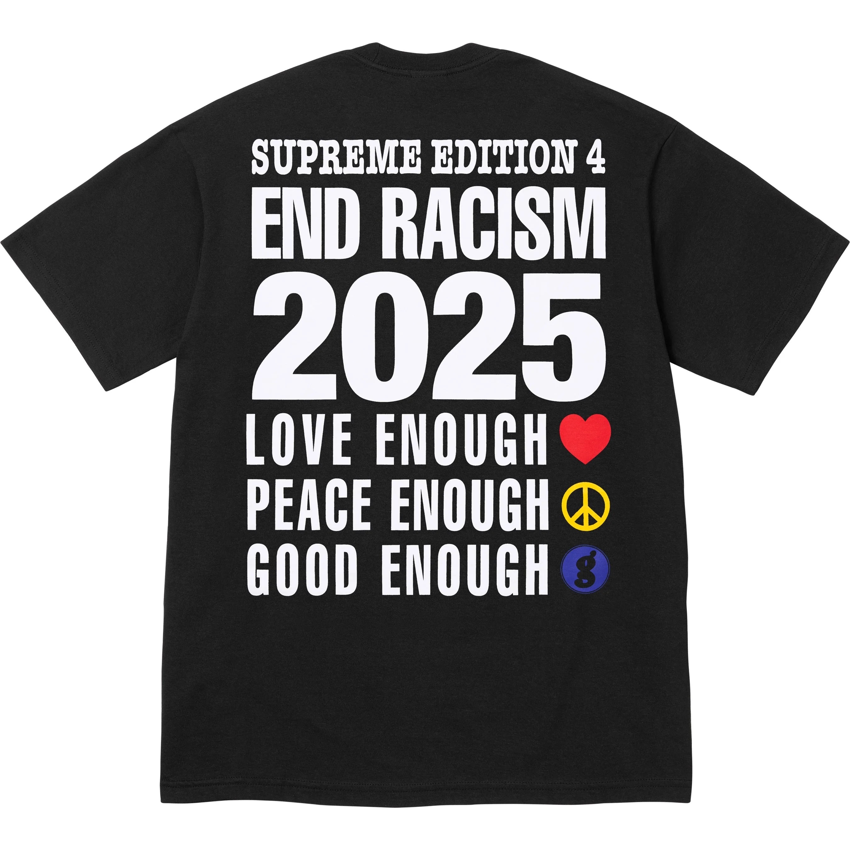 Supreme®/GOODENOUGH End Racism Tee view 2